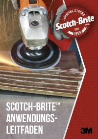 Neuer 3M Anwendungsleitfaden für Scotch-Brite Produkte